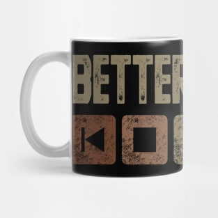 Better Lovers Control Button Mug